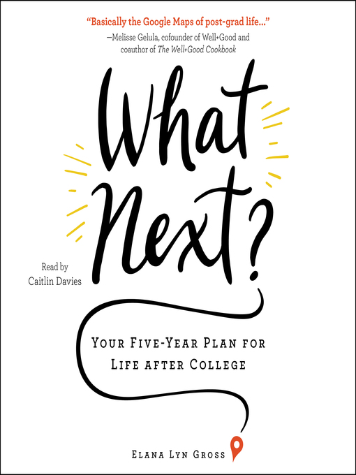 Title details for What Next? by Elana Lyn Gross - Wait list